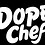 Dope_Chef